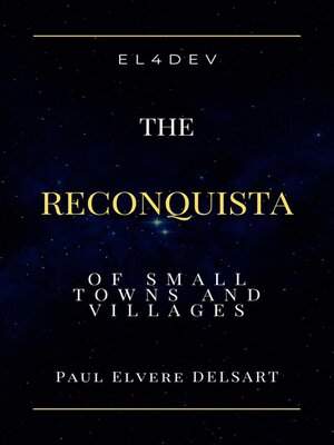 cover image of EL4DEV – the Reconquista of Small Towns and Villages